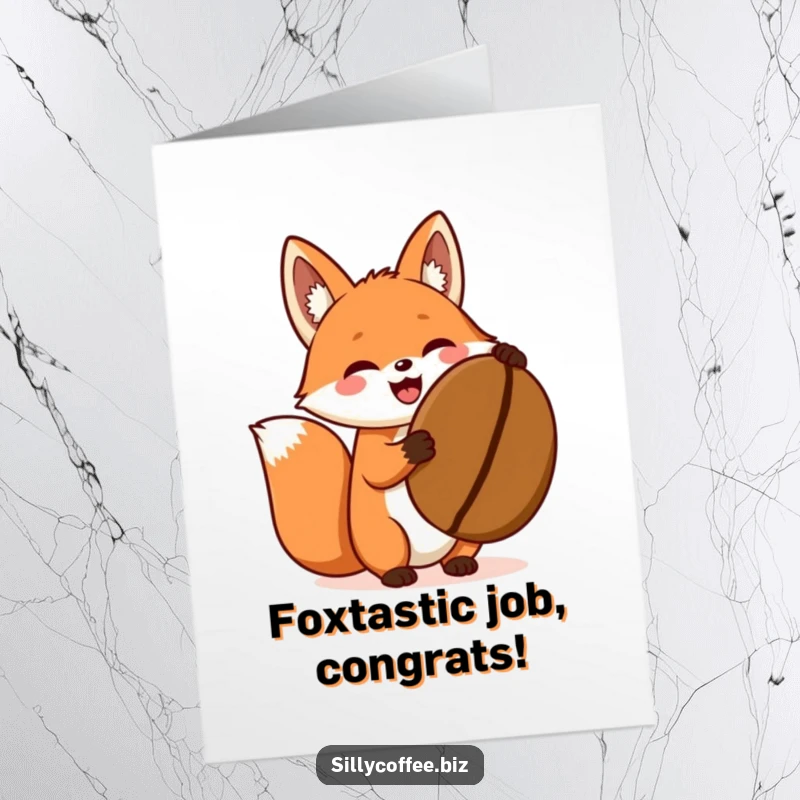 Funny Free Printable Congratulations Card with an excited kawaii fox proudly presenting a giant coffee bean, symbolizing fueled success.