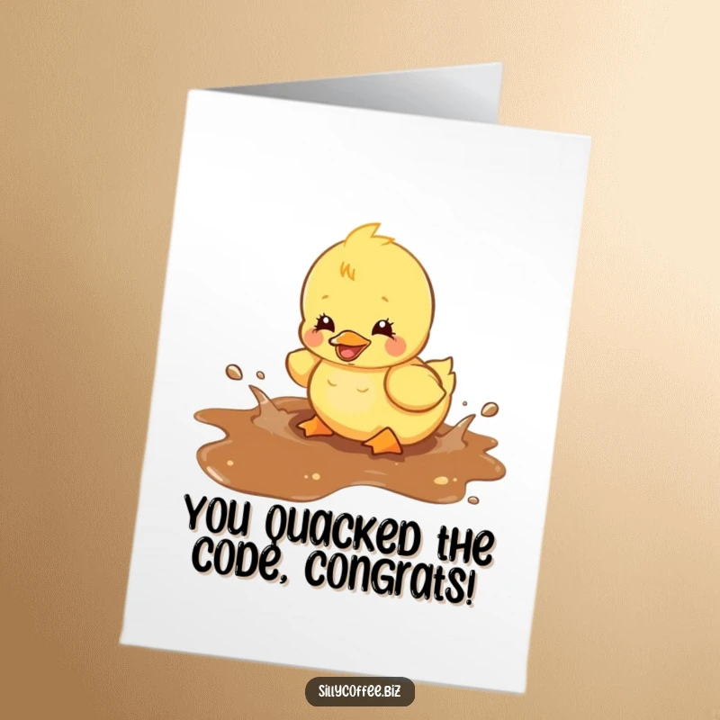 Funny Free Printable Congrats Card: Kawaii duckling joyfully splashing in a spilled coffee puddle, a bubbly celebration.